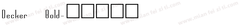 Decker Bold字体转换
